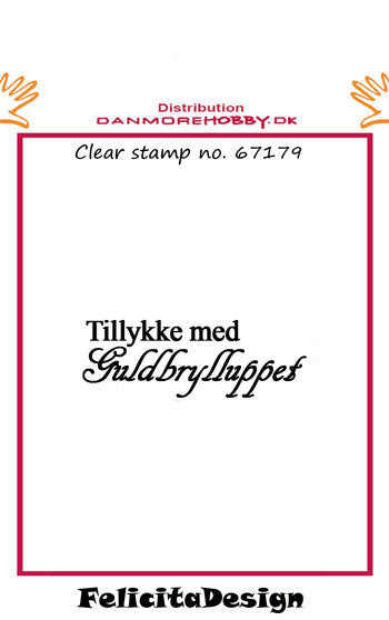 Felicita Design - Stempel Tillykke Med Guldbrylluppet - 67179