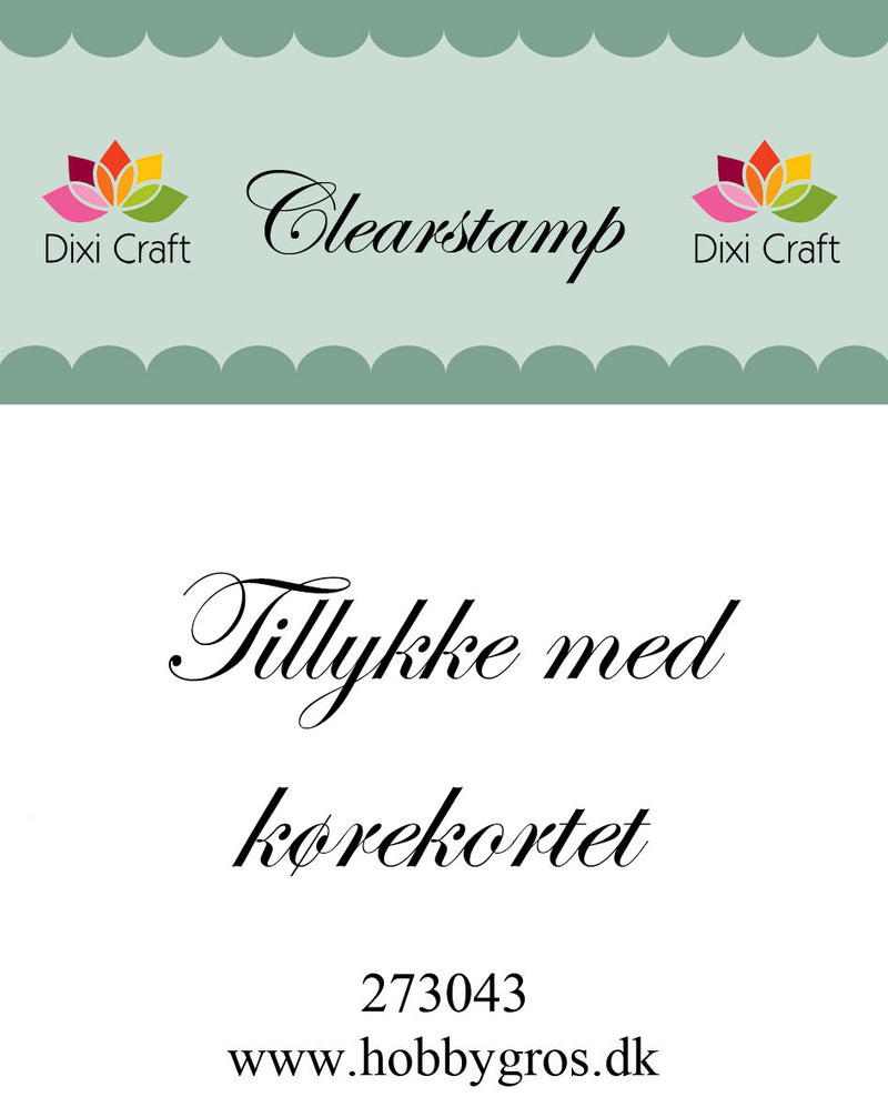 Dixi Craft - Stempel Tillykke Med Kørekortet - 273043