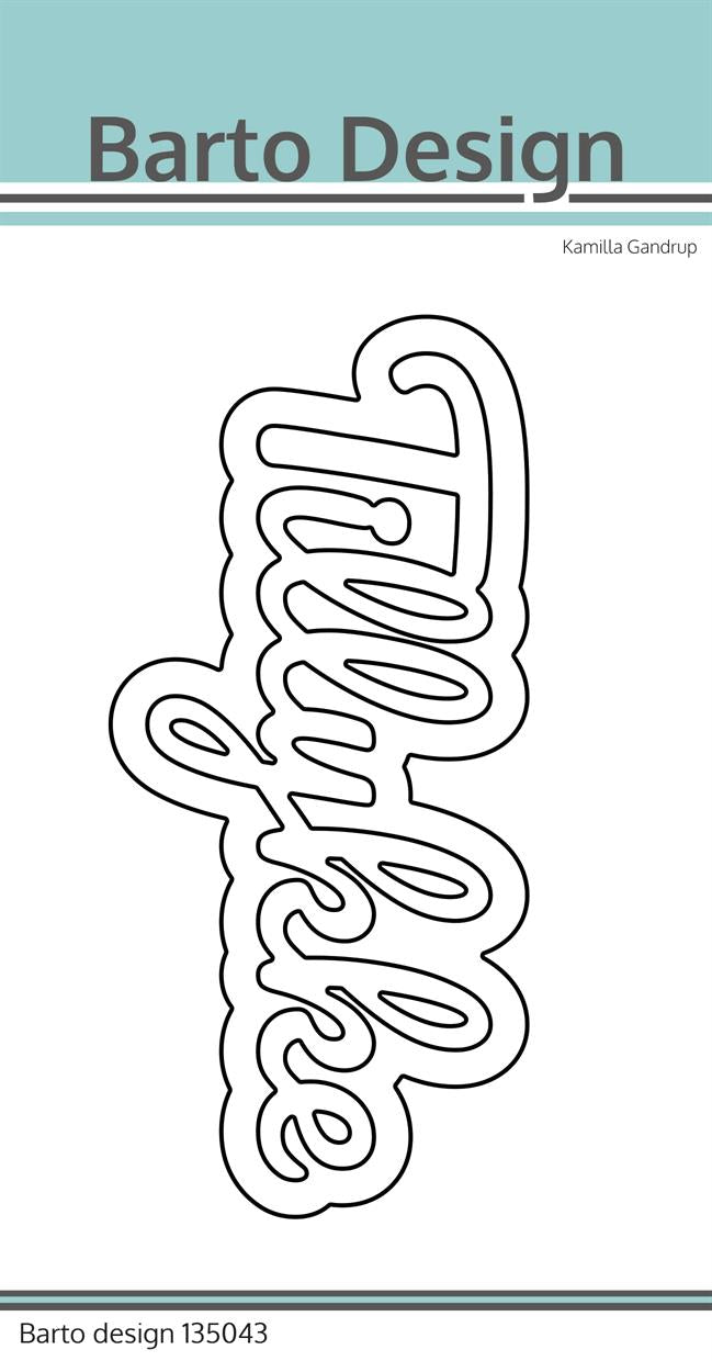 Barto Design - Die Tillykke XL - 135043