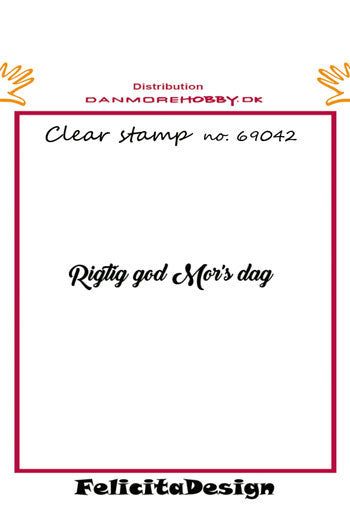 Felicta Design - Stempel Rigtig God Mors Dag - 69042